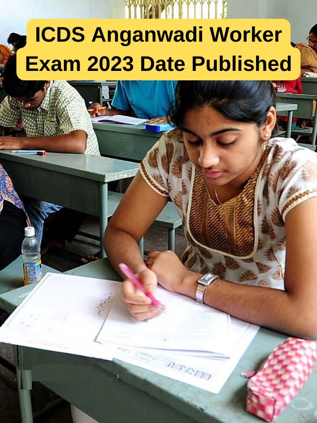 WB ICDS Anganwadi Worker Exam Date Published 2023