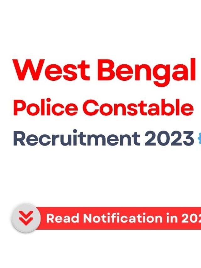 West Bengal Constable Recruitment 2023 – Constable recruitment for 215 vacancies in West Bengal
